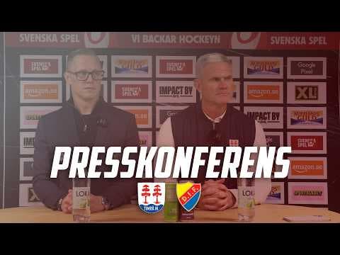 Presskonferens: Timrå IK - Djurgårdens IF