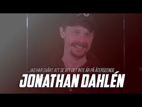 "Jag har svårt att se att det inte är på återseende..." - Intervju Jonathan Dahlén