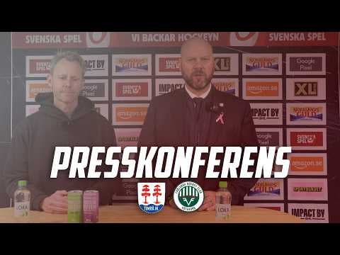 Presskonferens: Timrå IK - Frölunda HC