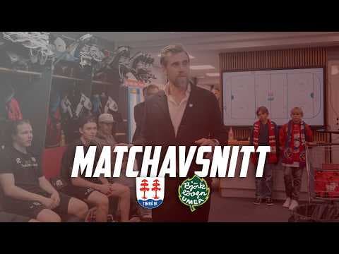 "Some games are a little more important than others..." -  Matchavsnitt Björklöven
